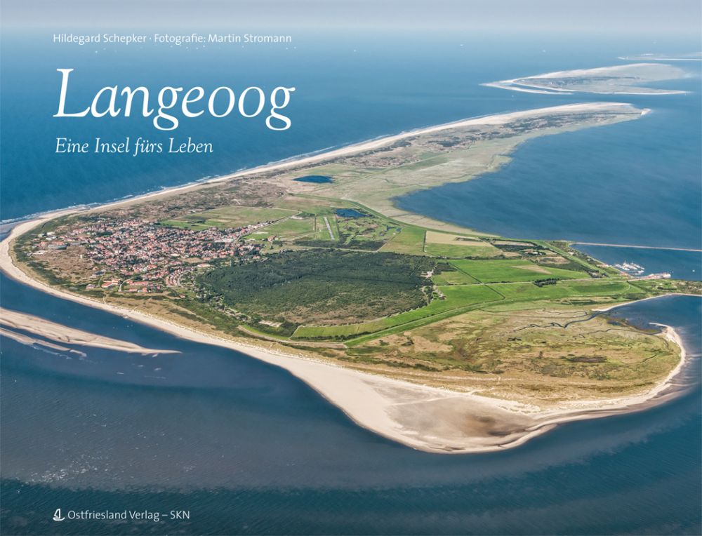 Langeoog - Eine Insel fürs Leben